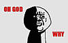 Clicca sull'immagine per ingrandirla

Nome:   oh-god-why.jpg&nbsp;
Visite: 107&nbsp;
Dimensione:   26.7 KB&nbsp;
ID: 134912